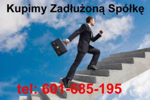Kupię zadłużoną spółkę S.A. Likwidacja tel. 601-685-195