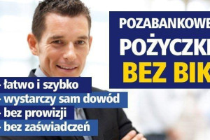 Szybka POŻYCZKA również bez BIK i BIG. Gwarancja udzielenia!