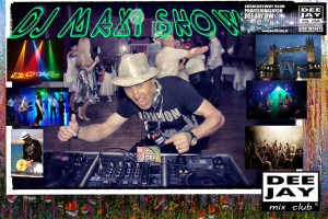 DEE JAY MAXI SHOW