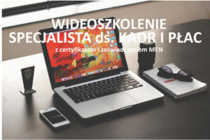 Kurs Specjalista ds. kadr i płac- wideoszkolenie online