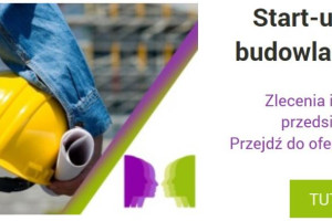 Zlecenia Budowlane Latwy start dla nowych firm